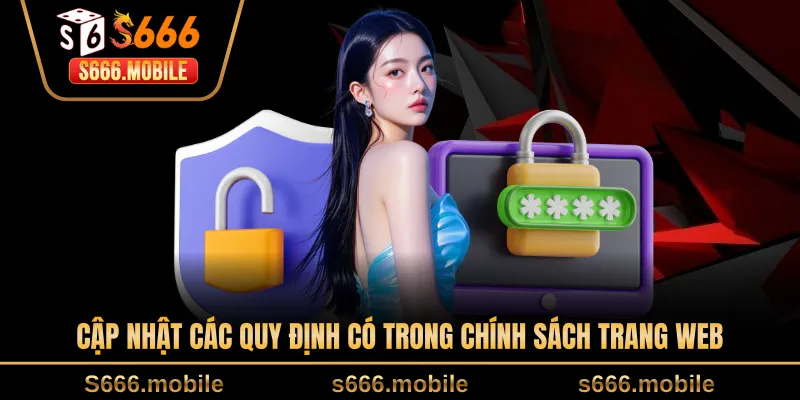 Cập nhật các quy định có trong chính sách trang web